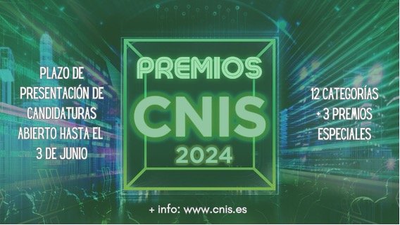 Ya puedes presentar tu candidatura a los Premios CNIS 2024