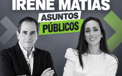 Asuntos públicos con Irene Matías de APRI