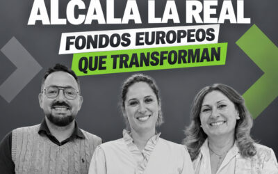 “Alcalá la Real: cómo los fondos europeos transforman un municipio “