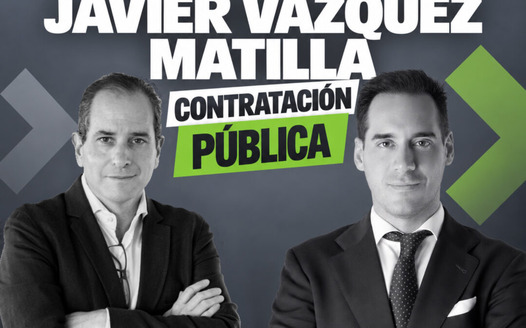 Contratación pública con Javier Vázquez Matilla
